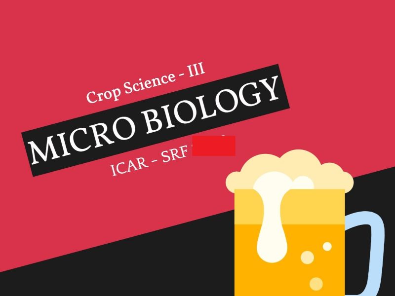ICAR - SRF 2021 Crop Science III >> Micro Biology