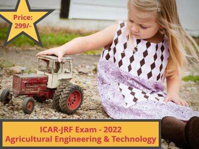 ICAR-AIEEA JRF Exam 2022 >> Agricultural Engineering & Technology